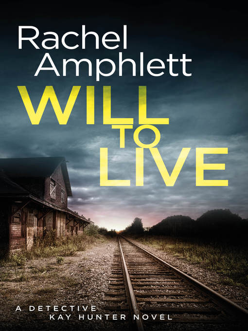 Title details for Will to Live by Rachel Amphlett - Wait list